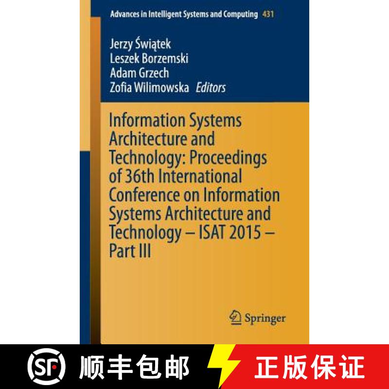 【3-4周达】Information Systems Architecture and Technology: Proceedings of 36th International Confere... [9783319285627]