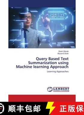 预订 Query Based Text Summarization using Machine learning Approach [9786139452828]
