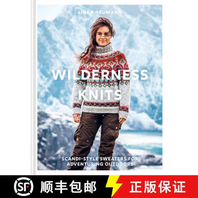 【3-4周达】WILDERNESS KNITS HB : Scandi-style sweaters for adventuring outdoors [9781911663836]