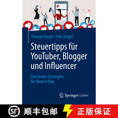 【3-4周达】Steuertipps für YouTuber, Blogger und Influencer : Die besten Strategien für Ihren Erfol... [9783658305017]