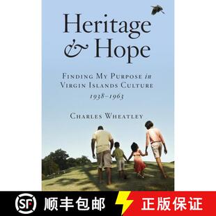 【3-4周达】Heritage and Hope: Finding my Purpose in Virgin Islands Culture 1938-1963: Finding my Purp... [9781737890805]