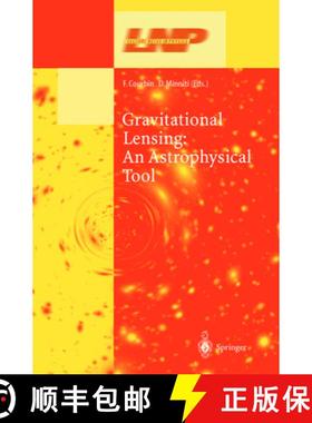 【3-4周达】Gravitational Lensing: An Astrophysical Tool [9783642079351]
