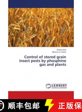 预订 Control of stored grain insect pests by phosphine gas and plants [9783659775864]
