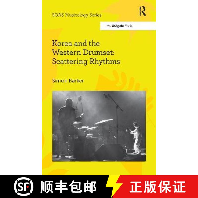 【3-4周达】Korea and the Western Drumset: Scattering Rhythms [9780367599379]