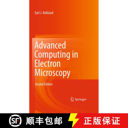 【3-4周达】Advanced Computing in Electron Microscopy (2nd ed. 2010) (Second Edition 2010) [9781489995094]