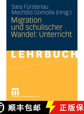 【3-4周达】Migration Und Schulischer Wandel: Unterricht [9783531153766]