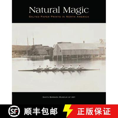 【3-4周达】Natural Magic: Salted Paper Prints in North America [9780295994901]