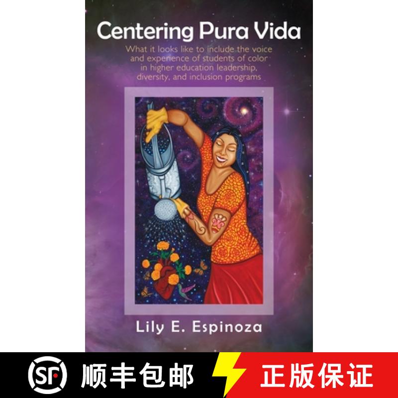 【3-4周达】Centering Pura Vida: What it looks like to include the voice and experience of students of... [9781631322303]