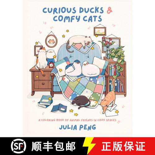 预订 Curious Ducks & Comfy Cats: A Coloring Book of Animal Friends in Cozy Spaces [9798890034601]
