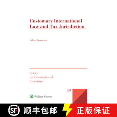 【3-4周达】精装 Customary International Law and Tax Jurisdiction [9789403538884]