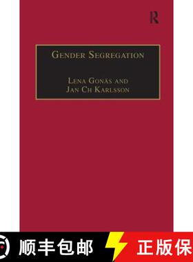 【3-4周达】Gender Segregation : Divisions of Work in Post-Industrial Welfare States [9781138251069]