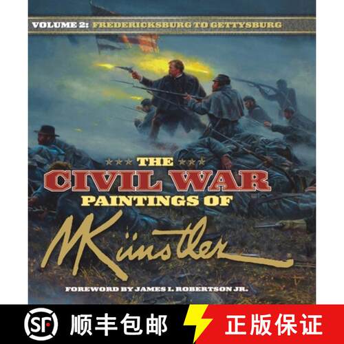 【3-4周达】精装 The Civil War Paintings of Mort Kunstler Volume 2 : Fredericksburg to Gettysburg [9781684428335]