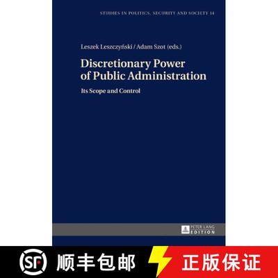 【3-4周达】精装 Discretionary Power of Public Administration : Its Scope and Control [9783631674680]