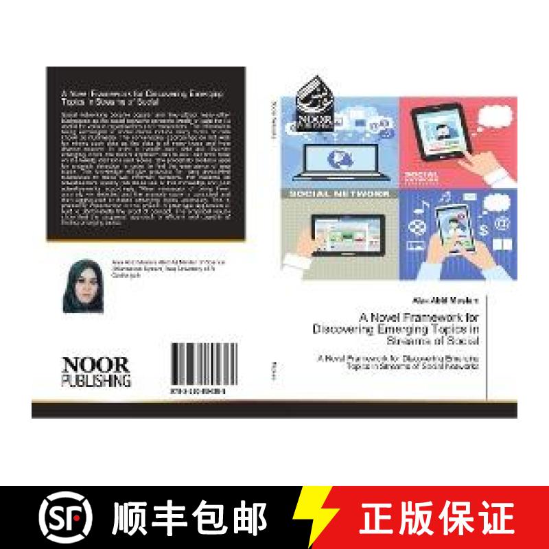 预订 A Novel Framework for Discovering Emerging Topics in Streams of Social [9783330804388]