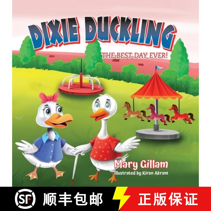 【2-3周达】Dixie Duckling: The Best Day Ever! [9798822916487]