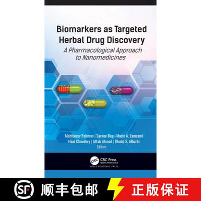 【3-4周达】Biomarkers as Targeted Herbal Drug Discovery: A Pharmacological Approach to Nanomedicines [9781774637876]
