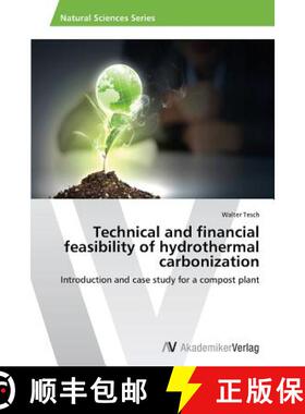 【3-4周达】Technical and financial feasibility of hydrothermal carbonization [9783639469721]