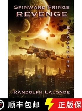 预订 Spinward Fringe Broadcast 11: Revenge [9781988175157]