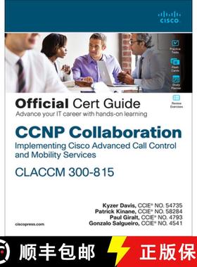 【3-4周达】CCNP Collaboration Call Control and Mobility Claccm 300-815 Official Cert Guide [9780136575542]