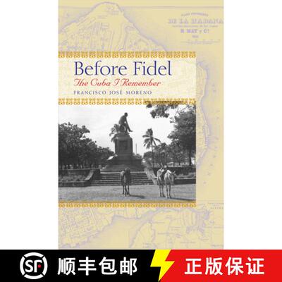 【3-4周达】Before Fidel – The Cuba I Remember [9780292714762]