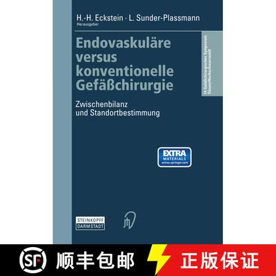 【3-4周达】Endovaskulare Versus Konventionelle Gefasschirurgie: Zwischenbilanz Und Standortbestimmung [9783798512979]