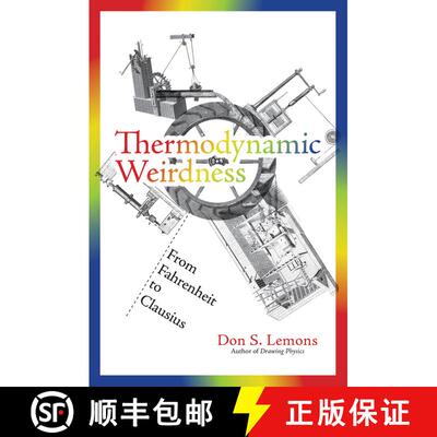 【3-4周达】Thermodynamic Weirdness – From Fahrenheit to Clausius [9780262538947]