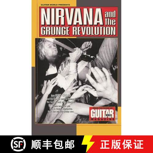 【3-4周达】Nirvana and the Grunge Revolution: The Seattle Sound: the Story of How Kurt Cobain and His... [9780793590063]