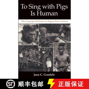 Human The Concept Sing Pigs 9780295974361 New Guinea with Person Papua 4周达