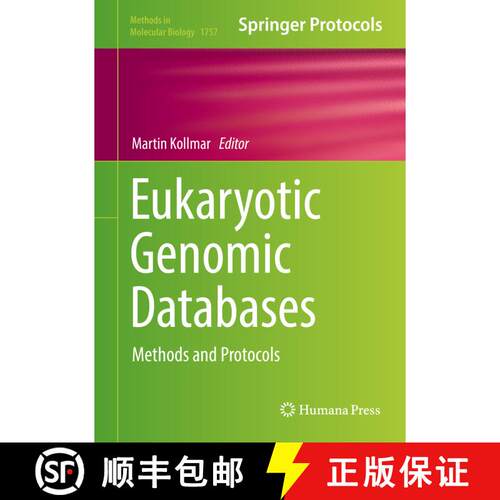 【3-4周达】精装 Eukaryotic Genomic Databases : Methods and Protocols [9781493977369]