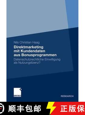 【3-4周达】Direktmarketing mit Kundendaten aus Bonusprogrammen: Datenschutzrechtliche Einwilligung al... [9783834922816]