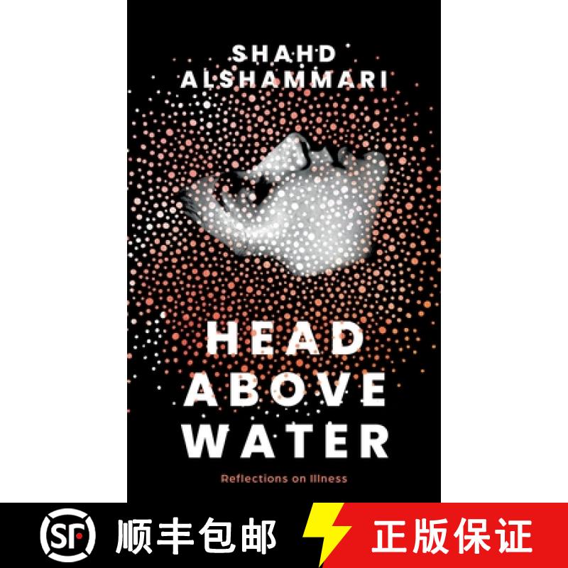 【3-4周达】Head Above Water: Reflections on Illness [9781952177071]