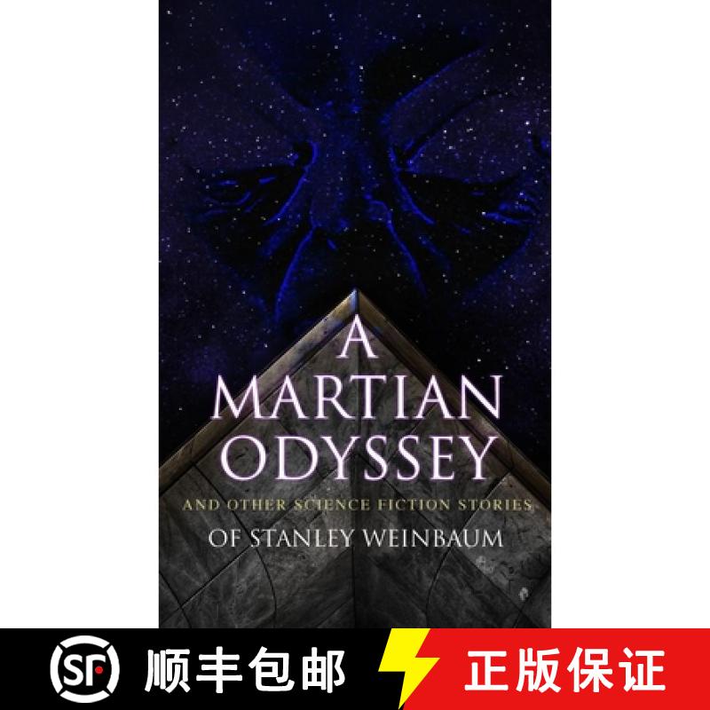 【3-4周达】Martian Odyssey and Other Science Fiction Stories of Stanley Weinbaum: Valley of Dreams, F... [9788027333370]图片