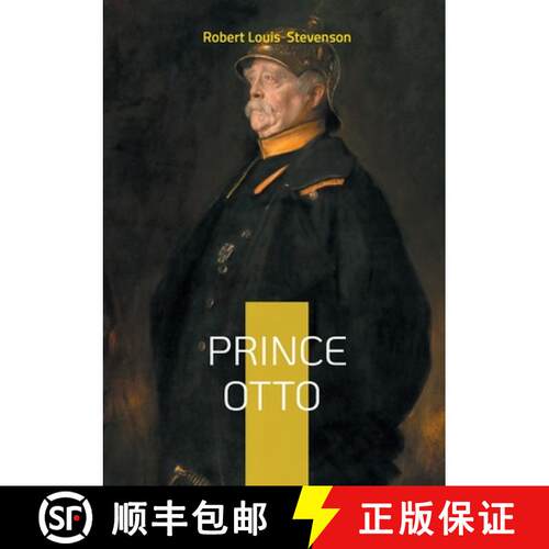 【3-4周达】Prince Otto: A romance and redemption intrigue by Robert Louis Stevenson [9782322596553]