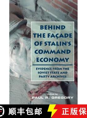 预订 Behind the Facade of Stalin's Command Economy: Evidence from the Soviet State and Party Archives [9780817928124]