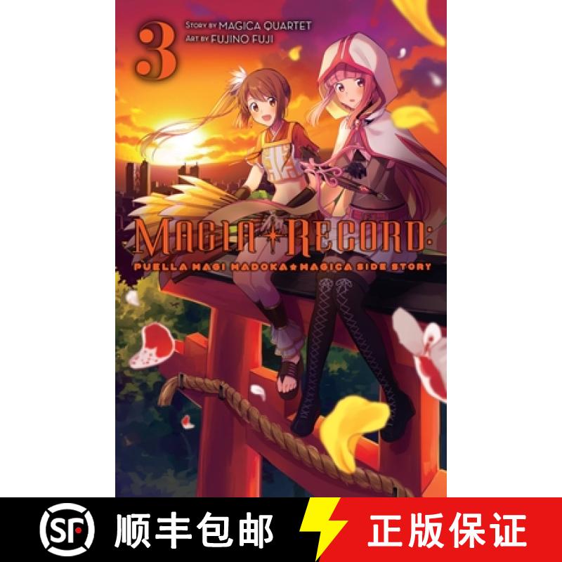 【3-4周达】Magia Record: Puella Magi Madoka Magica Side Story, Vol. 3: Volume 3 [9781975335991]