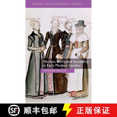 【3-4周达】Women, Work and Sociability in Early Modern London [9781137372093]