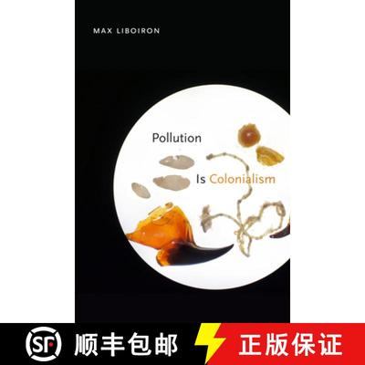 【3-4周达】Pollution Is Colonialism [9781478014133]
