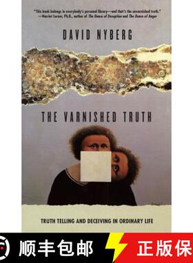 【3-4周达】The Varnished Truth – Truth Telling and Deceiving in Ordinary Life [9780226610528]
