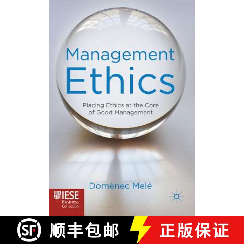 【3-4周达】Management Ethics : Placing Ethics at the Core of Good Management [9780230246300]