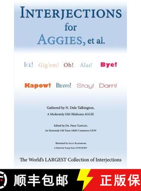 预订 Interjections for Aggies, et al.: The World's Largest Collection of Interjections [9781439217016]