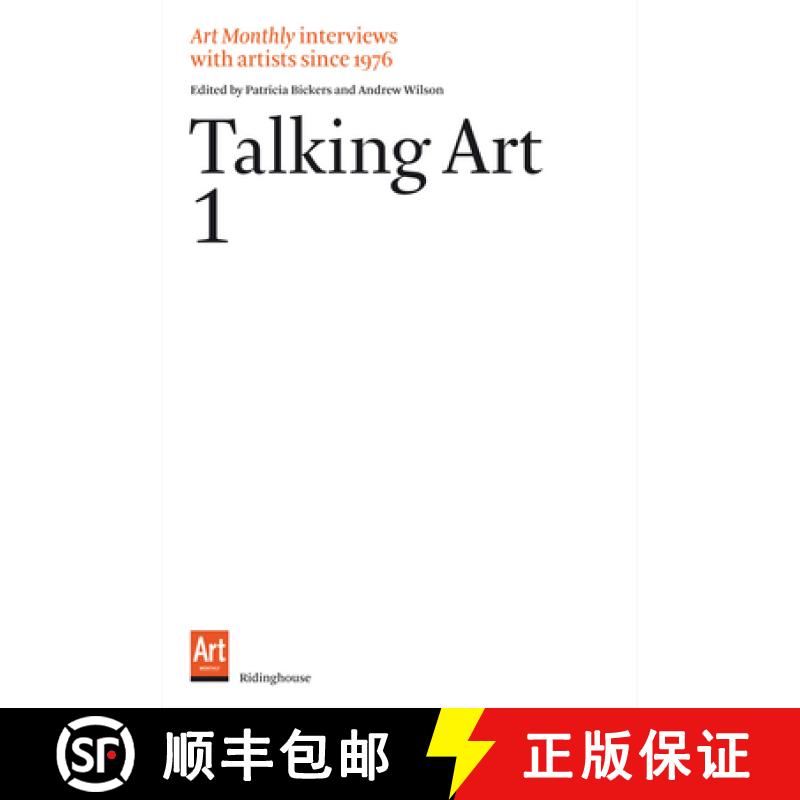 【3-4周达】Talking Art 1: Interviews with Artists Since 1976 (Revised) [9781905464562]