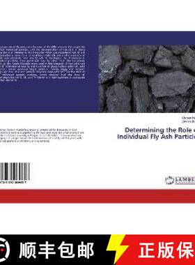 预订 Determining the Role of Individual Fly Ash Particles [9783330069657]