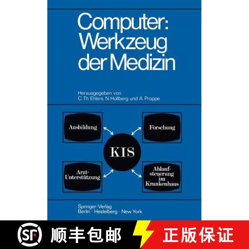 【3-4周达】Computer: Werkzeug Der Medizin: Kolloquium Datenverarbeitung Und Medizin, 7. - 9. Oktober ... [9783540050674]