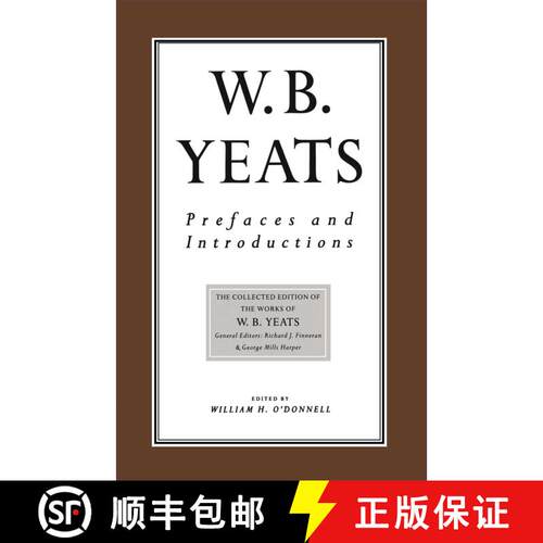 【3-4周达】Prefaces and Introductions : Uncollected Prefaces and Introductions by Yeats to Works by o... [9781349062386]