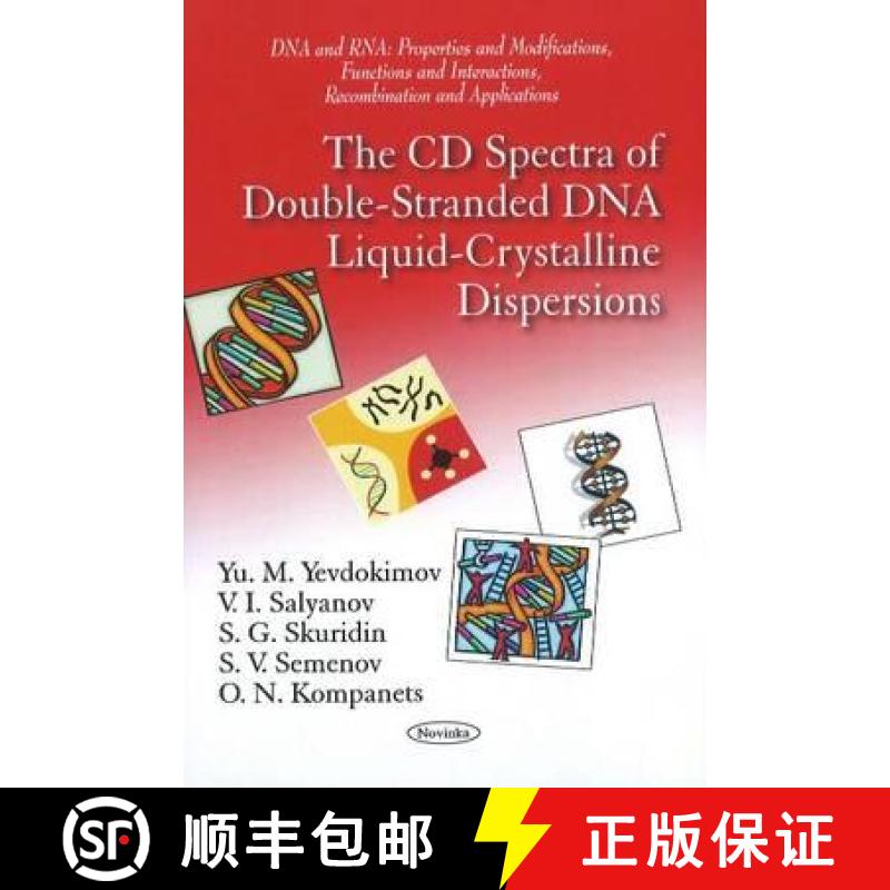 【3-4周达】The CD Spectra of Double-Stranded DNA Liquid-Crystalline Dispersions [9781611229936]