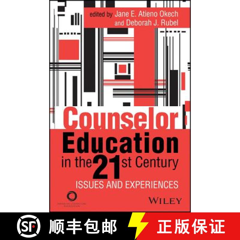 【2-3周达】Counselor Education in the 21st Century: Issues and Experiences [9781556203763]
