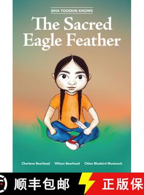【3-4周达】Siha Tooskin Knows the Sacred Eagle Feather: Volume 2 [9781553798491]