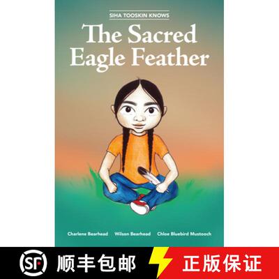 【3-4周达】Siha Tooskin Knows the Sacred Eagle Feather: Volume 2 [9781553798491]