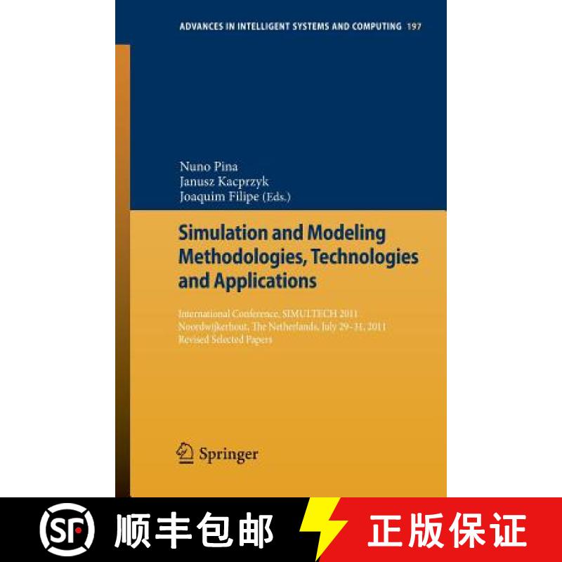 【3-4周达】Simulation and Modeling Methodologies, Technologies and Applications: International Confer... [9783642343353]