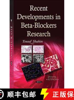 【3-4周达】Recent Developments in Beta-Blockers Research  *Editor to see the final proof [9781634824095]